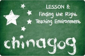 Chinagog - Finding the Right Teaching Environment