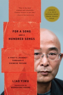 Liao Yiwu - For a Song and a Hundred Songs