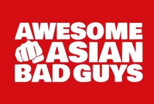 Awesome Asian Bad Guys